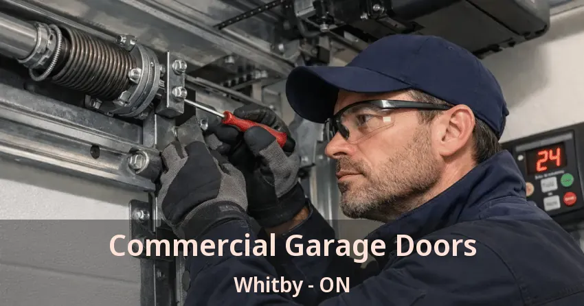 Commercial Garage Doors Whitby - ON