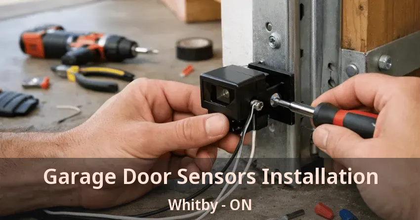 Garage Door Sensors Installation Whitby - ON