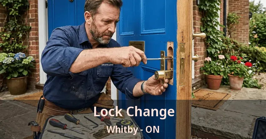 Lock Change Whitby - ON