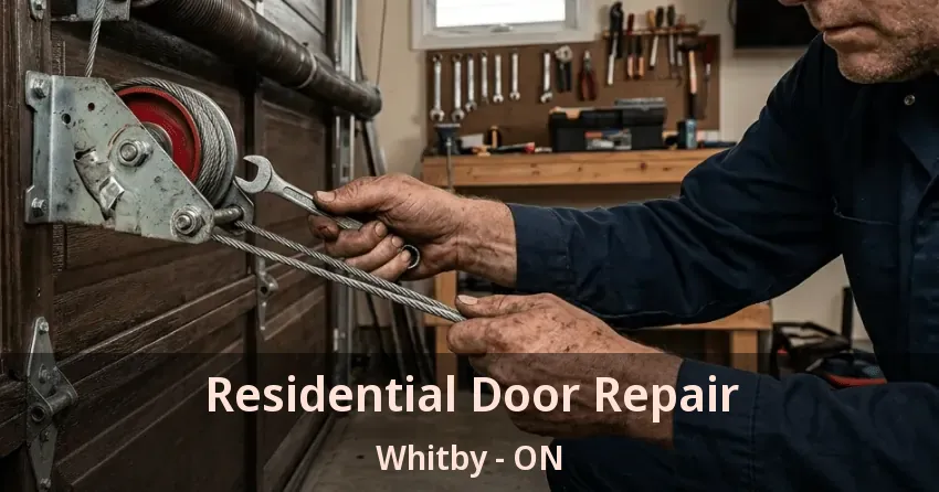 Residential Door Repair Whitby - ON