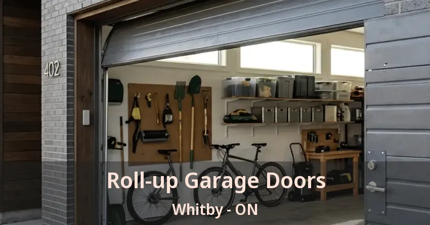 Roll-up Garage Doors Whitby - ON Roll-up Garage Doors Whitby - ON